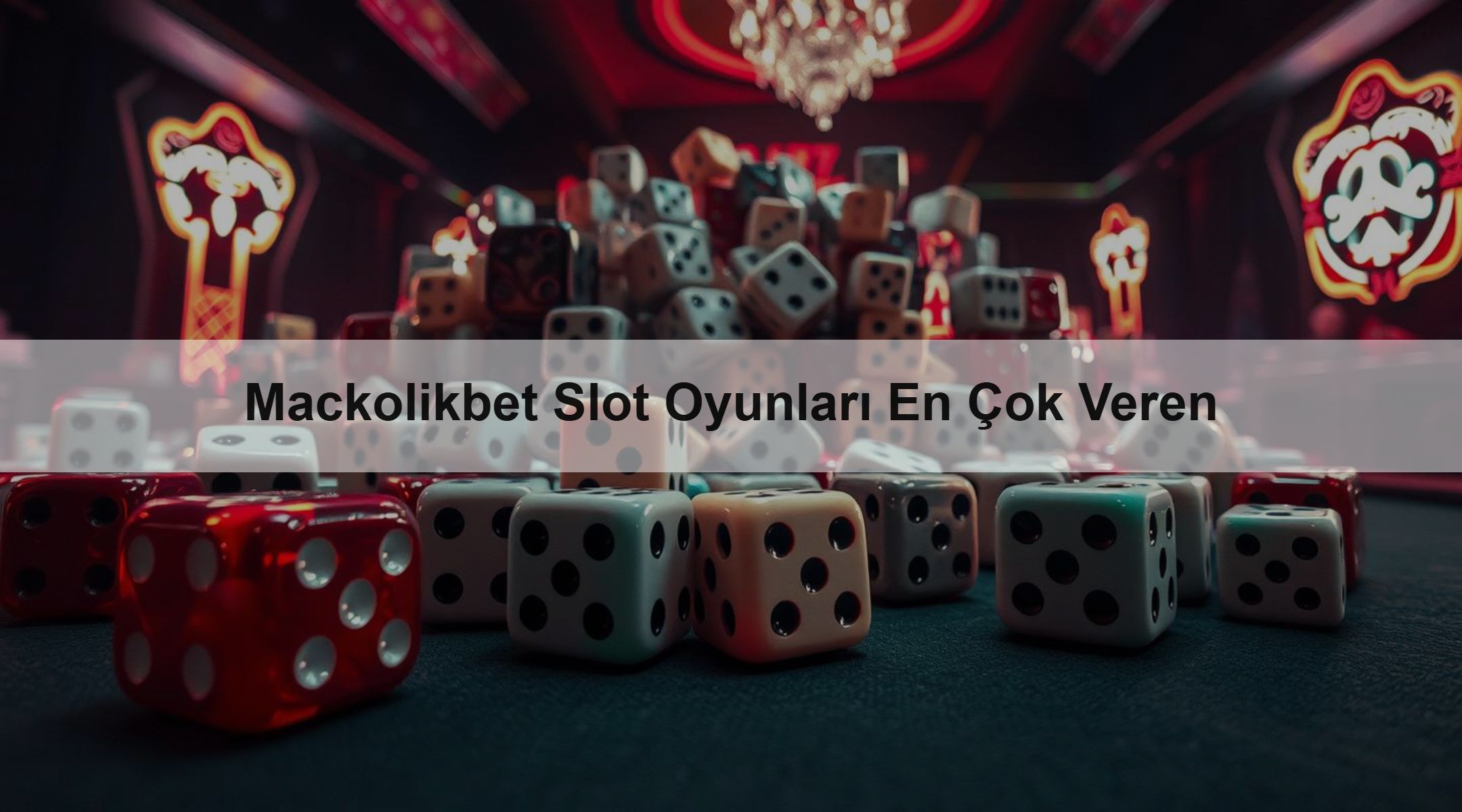 Mackolikbet Slot Oyunları En Çok Veren