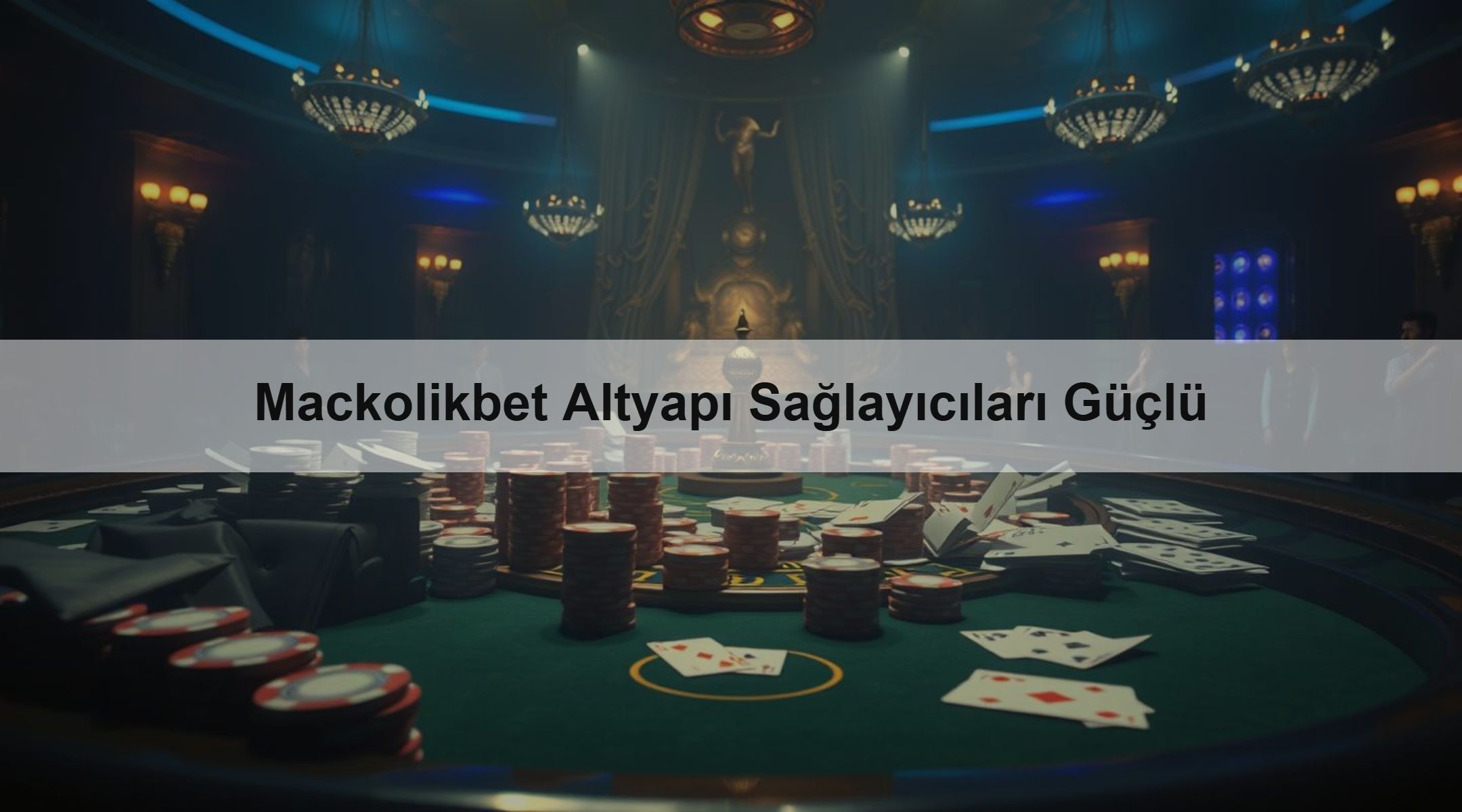 Mackolikbet Altyapı Sağlayıcıları Güçlü