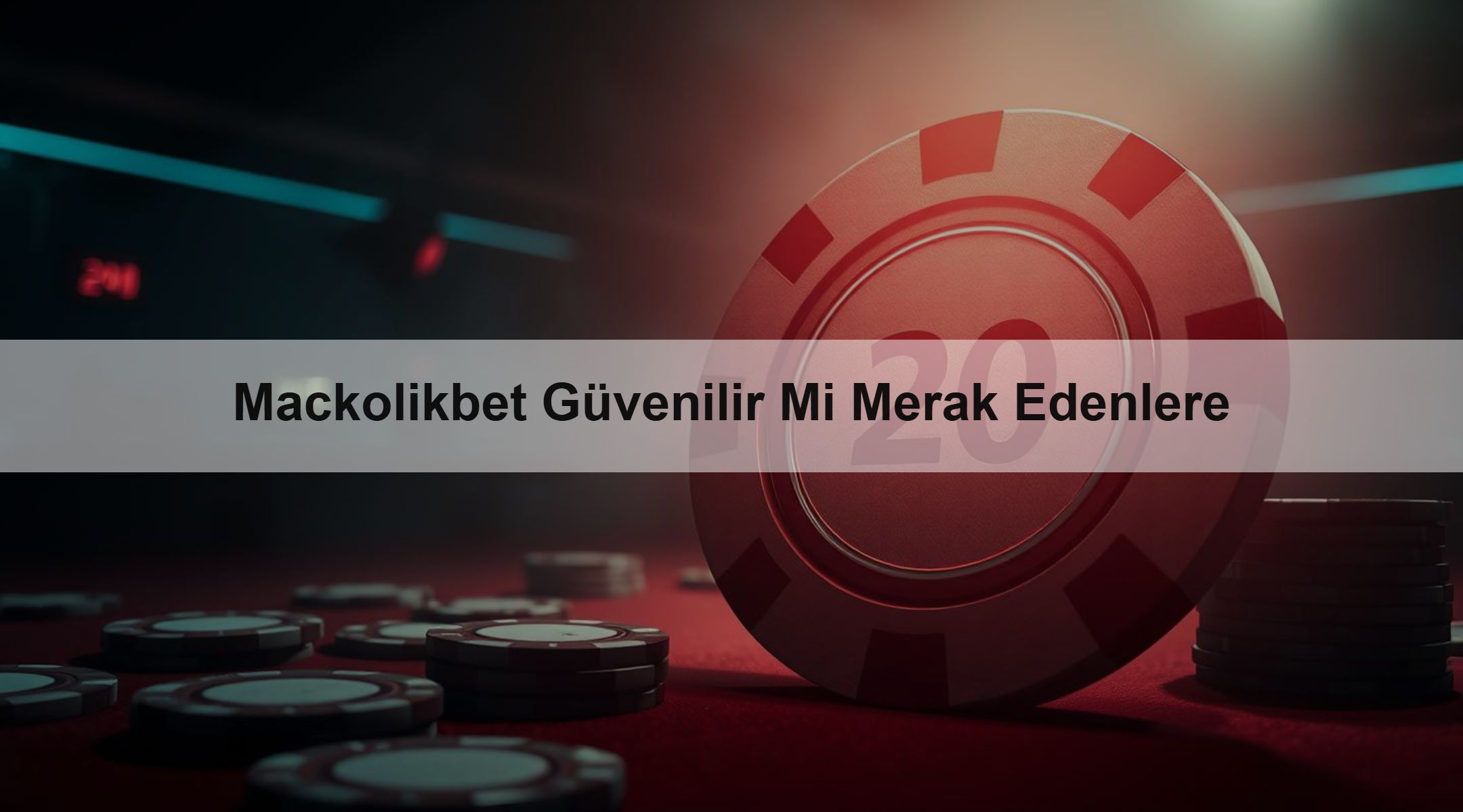 Mackolikbet Güvenilir Mi Merak Edenlere