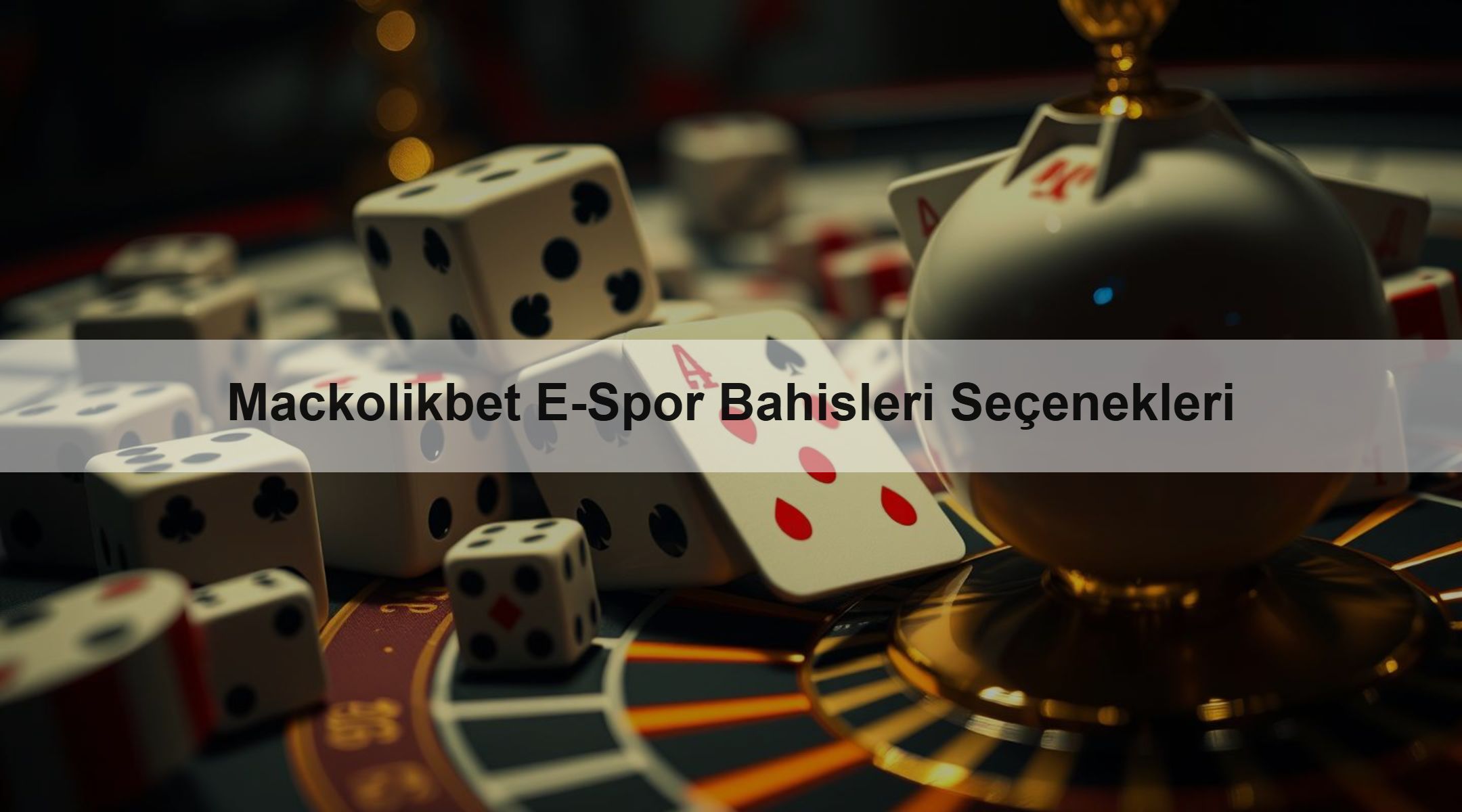 Mackolikbet E-Spor Bahisleri Seçenekleri