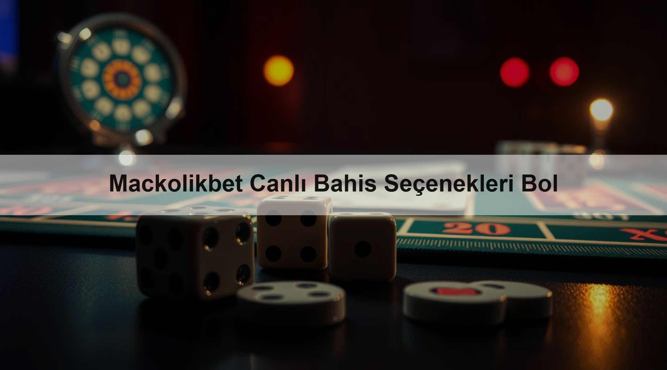 Mackolikbet Canlı Bahis Seçenekleri Bol