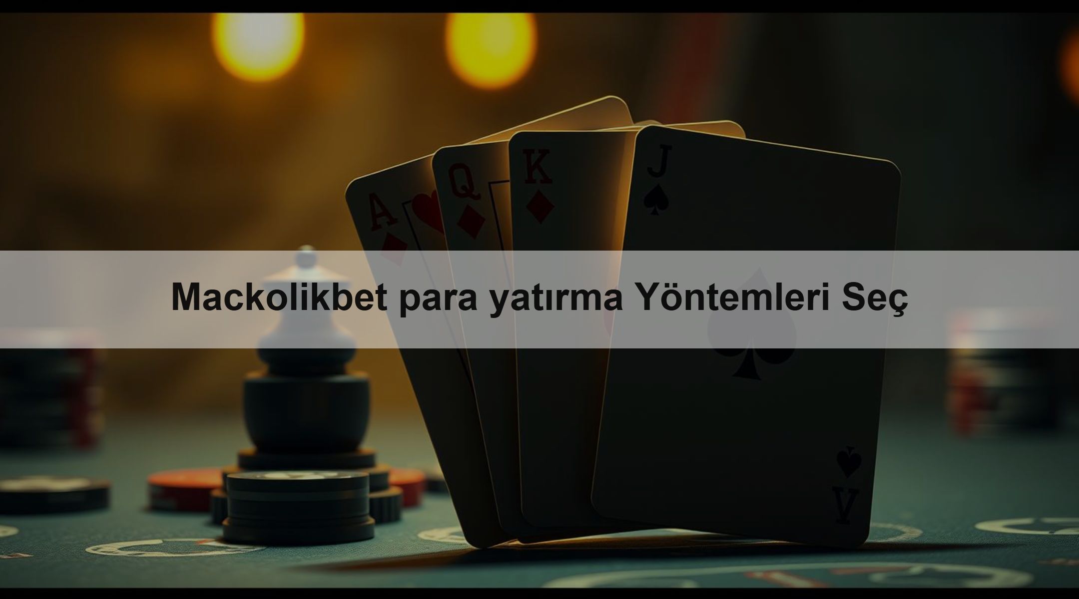 Mackolikbet para yatırma Yöntemleri Seç